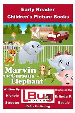 portada Marvin the Curious Elephant - Early Reader - Children's Picture Books (en Inglés)