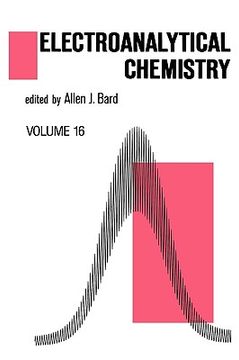 portada electroanalytical chemistry, volume 16: a series of advances (en Inglés)