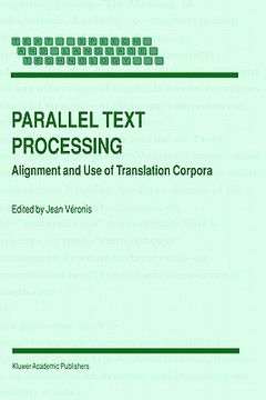 portada parallel text processing: alignment and use of translation corpora (en Inglés)