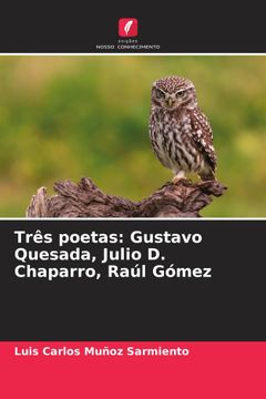 portada Três Poetas: Gustavo Quesada, Julio d. Chaparro, Raúl Gómez