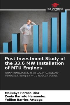 portada Post Investment Study of the 33.6 MW Installation of MTU Engines (en Inglés)