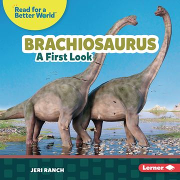 portada Brachiosaurus: A First Look (Read About Dinosaurs (Read for a Better World ™)) (en Inglés)
