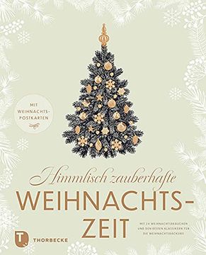 portada Himmlisch Zauberhafte Weihnachtszeit: Mit 24 Weihnachtsbräuchen und den Besten Klassikern für die Weihnachtsbäckerei (en Alemán)
