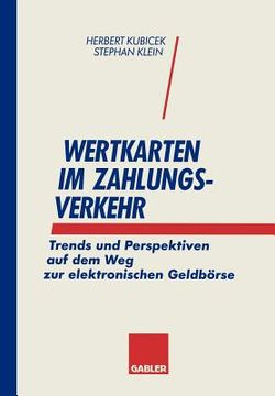 portada Wertkarten Zahlungsverkehr: Trends Und Perspektiven Auf Dem Weg Zur Elektronischen Geldbörse (en Alemán)