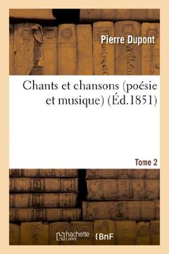 portada Chants Et Chansons (Poesie Et Musique). T. 2 (Arts)