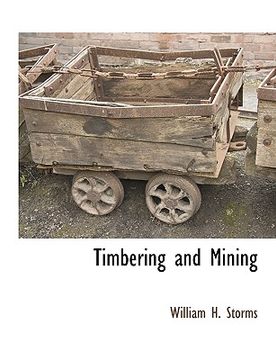 portada timbering and mining (in English)