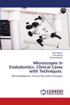 portada Microscopes in Endodontics. Clinical Cases with Techniques. (en Inglés)