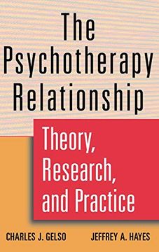 portada The Psychotherapy Relationship: Theory, Research, and Practice (in English)