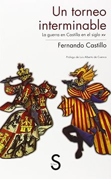 portada Un Torneo Interminable. La Guerra en Castilla en el Siglo xv (Serie Historia Medieval) (in Spanish)