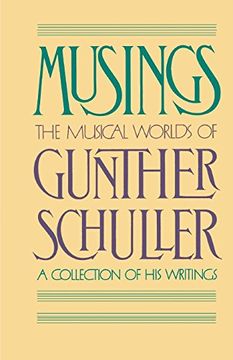 portada Musings: The Musical Worlds of Gunther Schuller (Oxford Paperbacks) (en Inglés)
