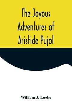portada The Joyous Adventures of Aristide Pujol (en Inglés)