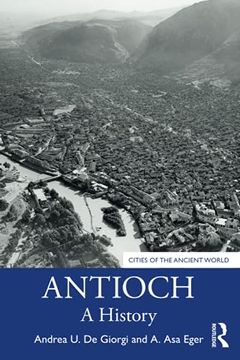 portada Antioch: A History (Cities of the Ancient World) (in English)