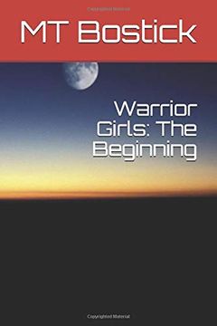 portada Warrior Girls: The Beginning (en Inglés)