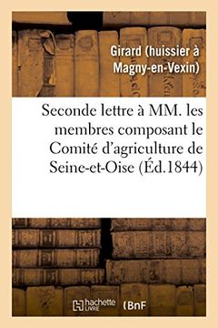 portada Seconde Lettre à mm. Les Membres Composant le Comité D'agriculture de Seine-Et-Oise (Savoirs et Traditions) (in French)