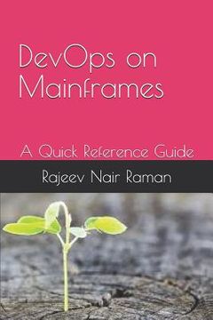 portada Devops on Mainframes a Quick Reference Guide: Rajeev Nair Raman (in English)