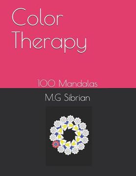 portada Color Therapy: 100 Mándalas (en Inglés)