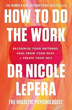 portada How to do the Work: The Sunday Times Bestseller (in English)
