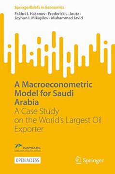 portada A Macroeconometric Model for Saudi Arabia: A Case Study on the World's Largest Oil Exporter (en Inglés)