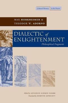 portada Dialectic of Enlightenment (Cultural Memory in the Present) (en Inglés)