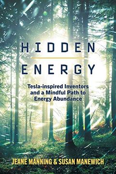 portada Hidden Energy: Tesla-Inspired Inventors and a Mindful Path to Energy Abundance (in English)