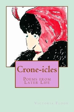 portada Crone-icles: Poems from Later Life (en Inglés)