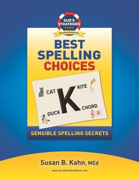 portada Sue's Strategies Best Spelling Choices: Sensible Spelling Secrets (en Inglés)