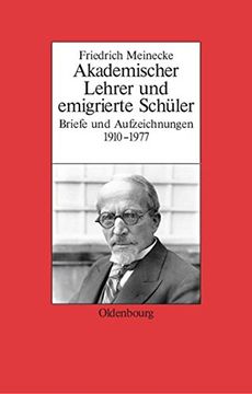 portada Friedrich Meinecke (Biographische Quellen Zur Zeitgeschichte)