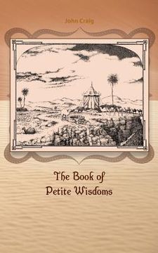portada The Book of Petite Wisdoms (en Inglés)