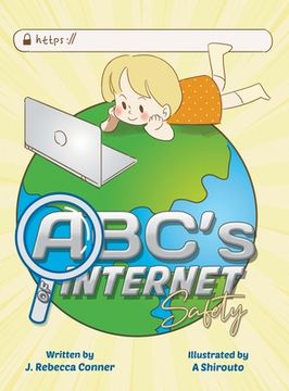 portada The ABC's of Internet Safety (en Inglés)