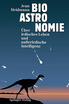 portada Bioastronomie: Über Irdisches Leben und Außerirdische Intelligenz (en Alemán)
