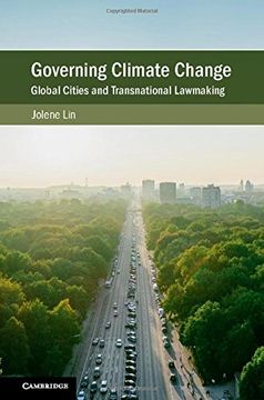 portada Governing Climate Change: Global Cities and Transnational Lawmaking (Cambridge Studies on Environment, Energy and Natural Resources Governance) (en Inglés)
