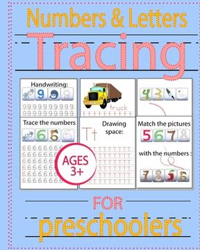 portada Numbers & Letters Tracing for Preschoolers: Practice Workbook for Pre K, Kindergarten Workbook, Alphabet Tracing Book, Early Learning Workbook, Tracin (en Inglés)