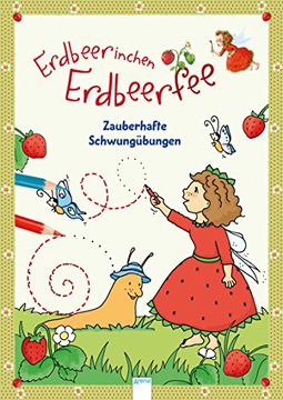 portada Erdbeerinchen Erdbeerfee. Zauberhafte Schwungübungen (in German)