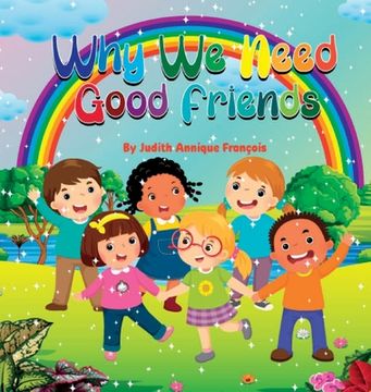 portada Why We Need Good Friends (en Inglés)