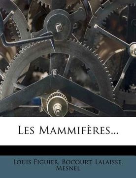 portada Les Mammifères... (en Francés)