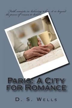portada Paris: A City for Romance (en Inglés)