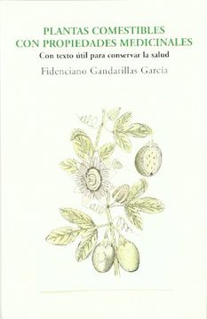 portada Plantas Comestibles con Propiedades Medicinales (in Spanish)