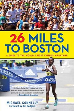 portada 26 Miles to Boston: A Guide to the World's Most Famous Marathon, Revised Edition 
