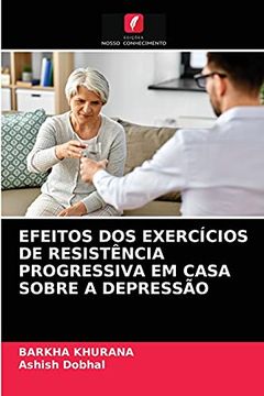 portada Efeitos dos Exercícios de Resistência Progressiva em Casa Sobre a Depressão (in Portuguese)