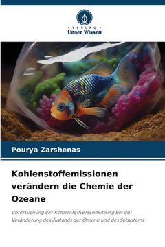portada Kohlenstoffemissionen verändern die Chemie der Ozeane (in German)