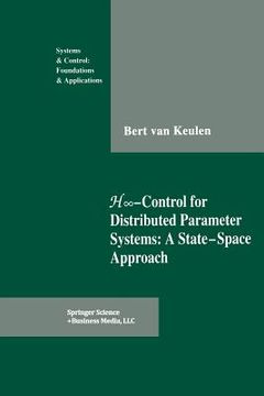 portada H∞-Control for Distributed Parameter Systems: A State-Space Approach (en Inglés)
