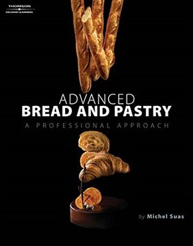 portada Advanced Bread and Pastry (en Inglés)