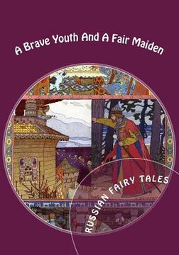 portada A Brave Youth And A Fair Maiden. Russian Fairy Tales (en Inglés)