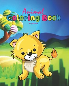 portada Animal Coloring Book: Coloring Books for Kids and Toddlers, Cute Animals Coloring, Children Activity Books for Kids Ages 2-4, 4-8, Boys, Gir (en Inglés)