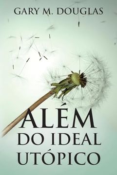 portada Além do Ideal Utópico (en Portugués)