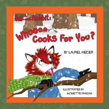 portada Fox and Rabbit: Whooo Cooks For You? (en Inglés)