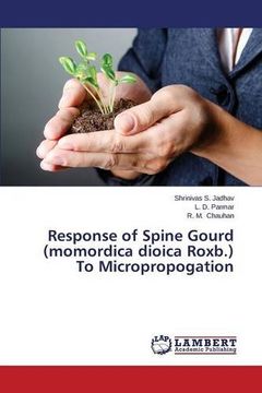 portada Response of Spine Gourd (momordica dioica Roxb.) To Micropropogation