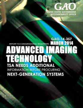 portada Advanced Imaging Technology TSA Needs Additional Information before Procuring Next-Generation Systems