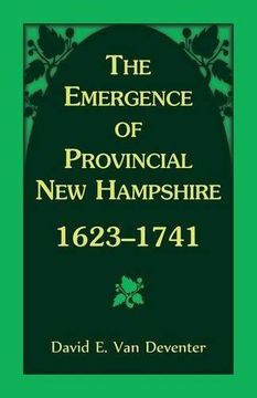 portada The Emergence of Provincial New Hampshire, 1623-1741