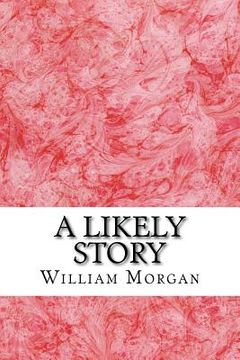 portada A Likely Story: William De Morgan Classics Collection